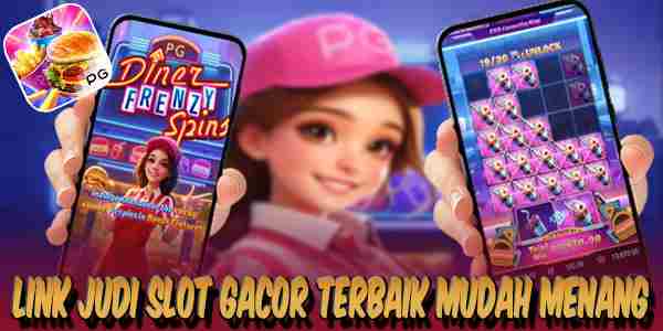 Link Slot Gacor Terbaik Mudah Menang Diner Frenzy Spins